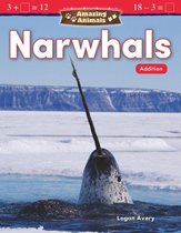 Amazing Animals: Narwhals: Addition: Read-along ebook