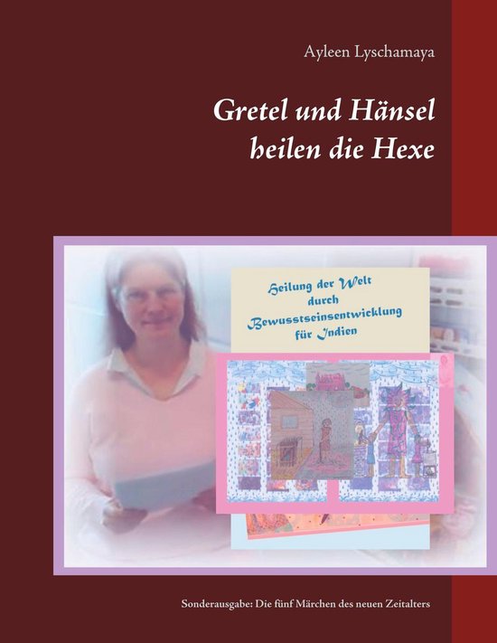 Elternratgeber neues Bewusstsein 4 - Gretel und Hänsel heil ... - cover