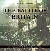 Omslag The Battle of Britain - History 4th Grade Book | Children's European History