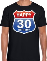 Happy birthday 30 jaar verjaardag t-shirt route bordje zwart voor heren S