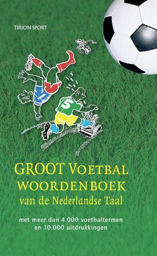 Cover van het boek 'Groot Voetbalwoordenboek der Nederlandse taal' van K. van der Waerden