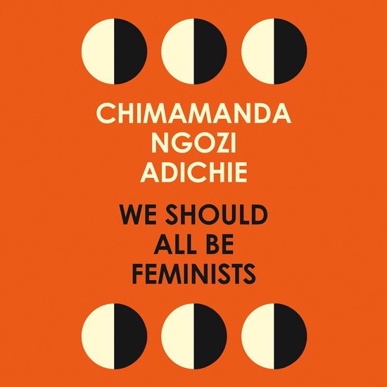 Boek cover We Should All Be Feminists van Chimamanda Ngozi Adichie (Onbekend)