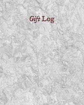 Gift Log: Gift Log Recorder Present Receipt - Keepsake Record for All Occasions: Birthdays, Wedding, Anniversary, Baby Shower, B