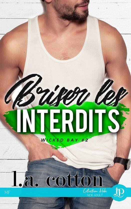 Wicked Bay 2 - Briser les interdits - cover