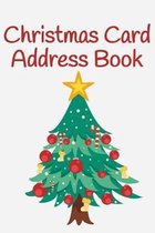 Christmas Card Address Book: 6 Year Record Book and Tracker With Christmas Tree Design