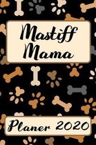 MASTIFF MAMA Planer 2020