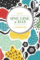 Journal - One Line a Day: A 5-Year Memory Book - 5-Year Journal - 5-Year Diary - Notebook for Keepsake Memories and Journaling