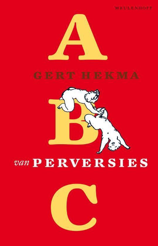 Cover van het boek 'ABC van perversies' van Gert Hekma