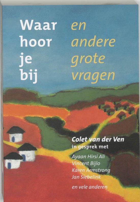 Cover van het boek 'Waar hoor je bij' van Colet van der Ven