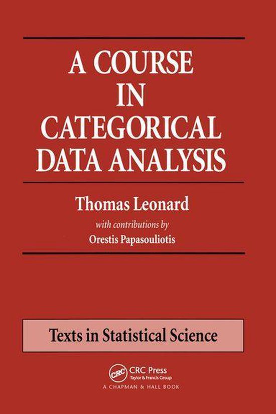Chapman & Hall/CRC Texts in Statistical Science - A Course i ... - cover