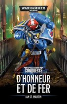Space Marine Conquests: Warhammer 40,000 4 - D’Honneur et de Fer