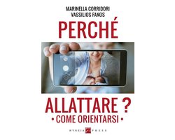 Salute e benessere: come orientarsi - Perché allattare? Come orientarsi