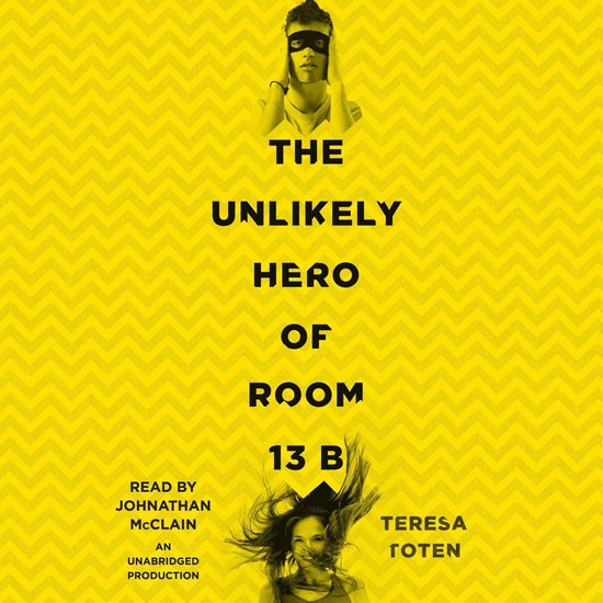 The Unlikely Hero of Room 13B - cover