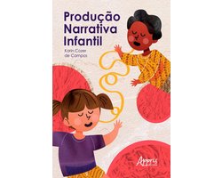 Produção Narrativa Infantil