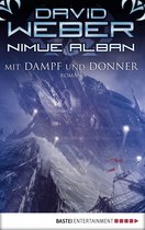 Nimue-Reihe 14 - Nimue Alban: Mit Dampf und Donner