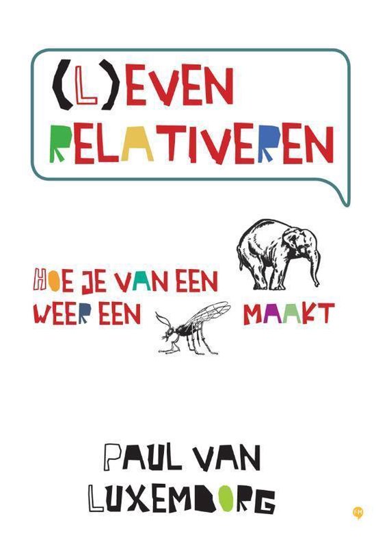 Cover van het boek '(L)even relativeren' van Paul van Luxemborg