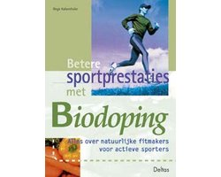 Betere Sportprestaties Met Biodoping