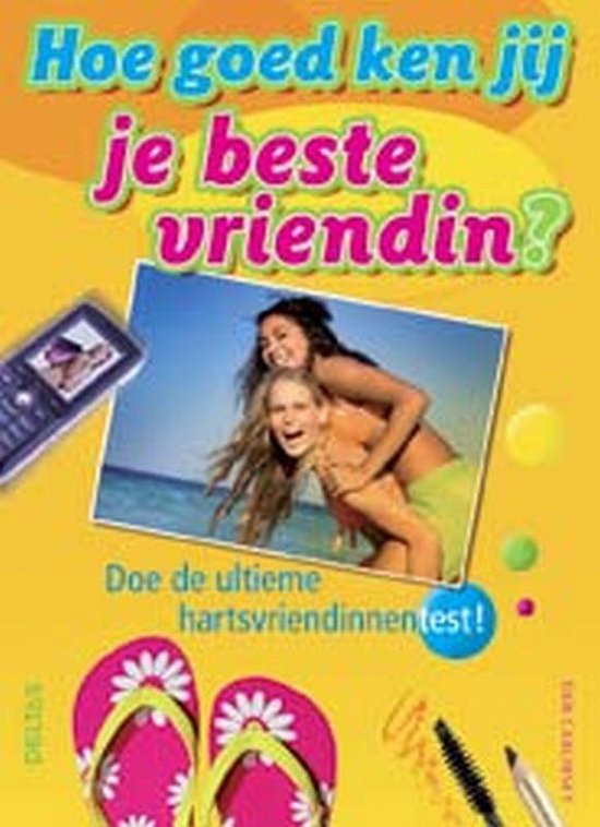 Cover van het boek 'Hoe goed ken jij je beste vriendin ?'