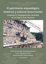 El patrimonio arqueologico, historico y cultural veracruzano: proyectos e investigaciones recientes en el Centro INAH Veracruz