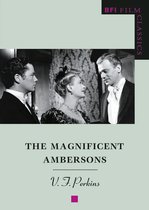 BFI Film Classics - The Magnificent Ambersons