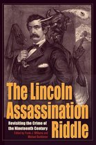 True Crime History - The Lincoln Assassination Riddle