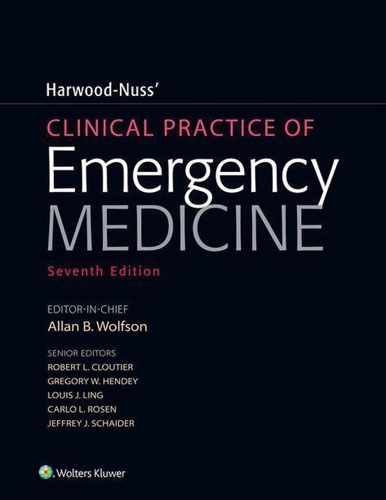 Harwood-Nuss' Clinical Practice of Emergency Medicine