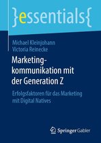 essentials - Marketingkommunikation mit der Generation Z