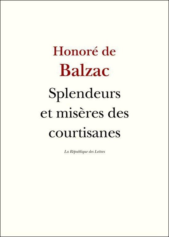 Balzac - Splendeurs et misères des courtisanes - cover