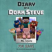 Diary of a Minecraft Dork Steve Book 4: Pig Race (An Unofficial Minecraft Diary Book)