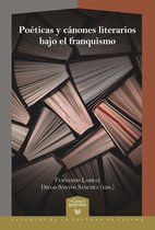 La Casa de la Riqueza. Estudios de la Cultura de España - Poéticas y cánones literarios bajo el franquismo