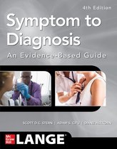 Symptom to Diagnosis An Evidence Based Guide, Fourth Edition