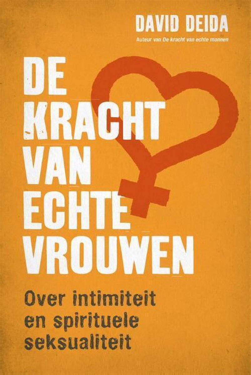 De kracht van echte vrouwen, David Deida 9789069639758