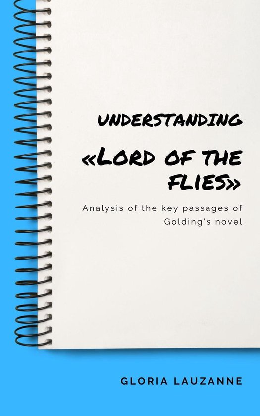 Understanding «Lord of the flies» - cover