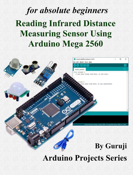 Arduino Projects Series 1 - Reading Infrared Distance Measuring Sensor ...