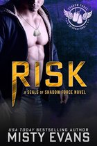 SEALs of Shadow Force Romantic Suspense Series 7 - Risk