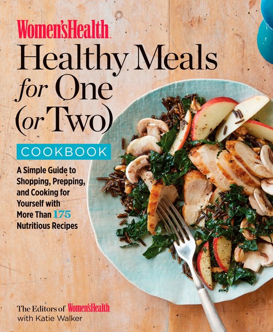Women's Health - Women's Health Healthy Meals for One (or Tw ... - cover