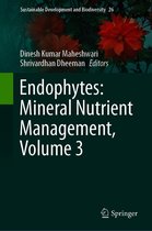 Sustainable Development and Biodiversity 26 - Endophytes: Mineral Nutrient Management, Volume 3