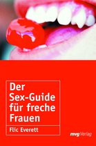Der Sex-Guide für freche Frauen
