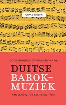 De onvermoede schatkamer van de Duitse barokmuziek tussen Schütz en Bach (1650-1700)