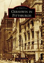 Images of America - Gershwin in Pittsburgh