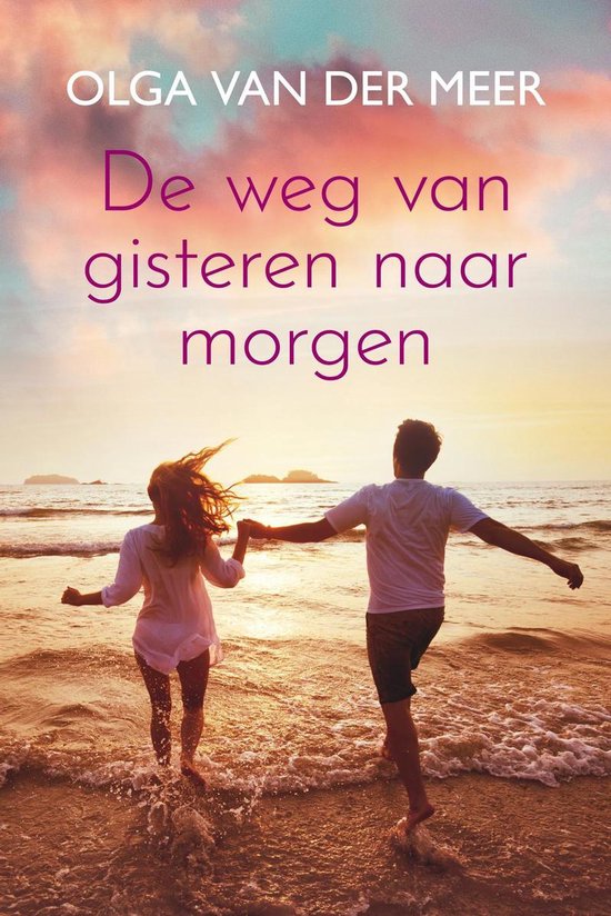 De weg van gisteren naar morgen - cover