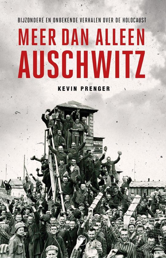 dan alleen Auschwitz (ebook), Kevin Prenger | 9789089755940 | Boeken bol.com