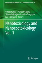 Environmental Chemistry for a Sustainable World 59 - Nanotoxicology and Nanoecotoxicology Vol. 1