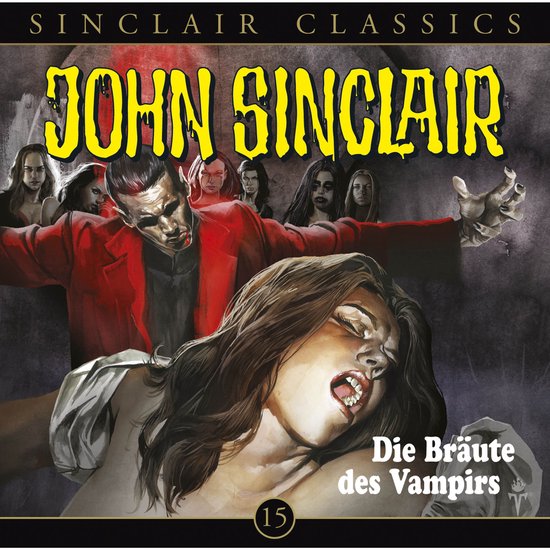 John Sinclair - Classics, Folge 15: Die Bräute des Vampirs - cover
