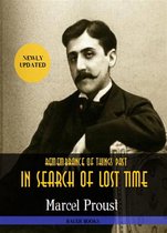 All Time Best Writers 9 - Marcel Proust: In Search of Lost Time (Volumes 1 to 7)