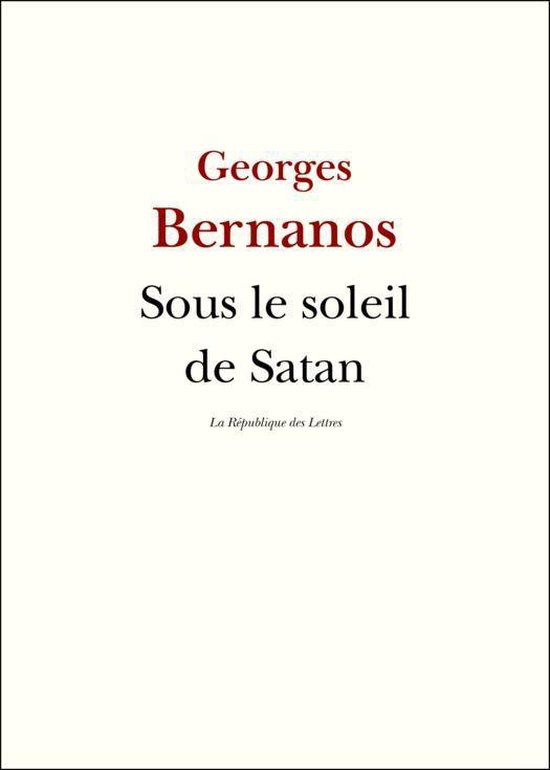 Collection Bernanos Sous le soleil de Satan (ebook), G. Bernanos 9782824902302
