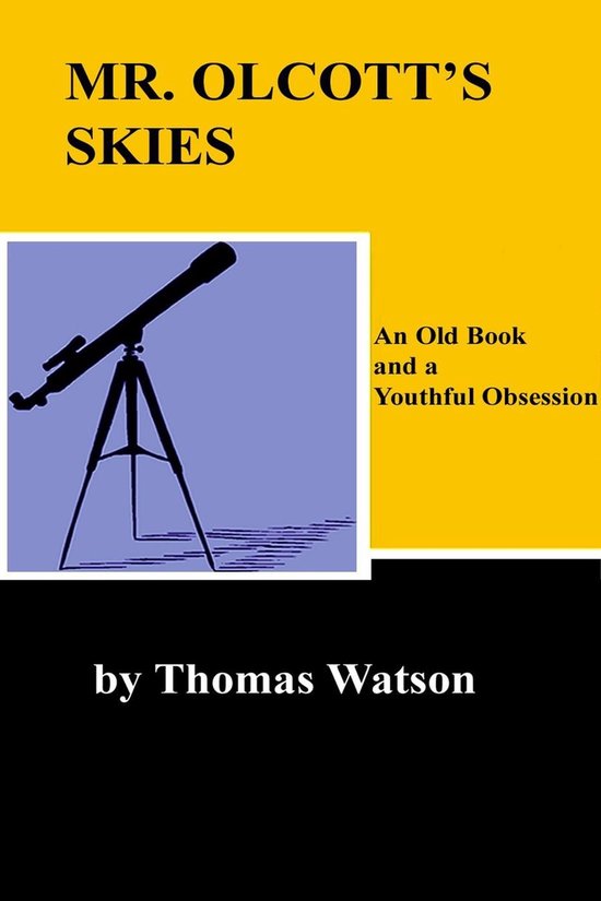 Mr. Olcott's Skies - An Old Book and a Youthful Obsession - cover