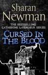 Catherine LeVendeur Mysteries 5 - Cursed in the Blood
