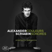 Alexander Scriabin: Couleurs Sonores