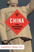 China: The Gathering Threat